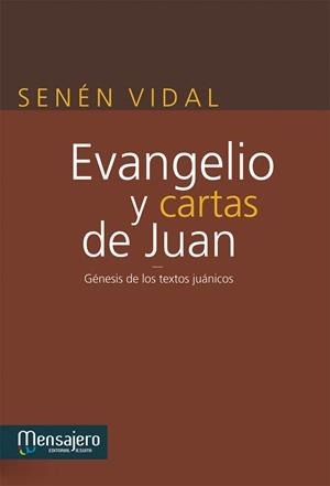 Evangelio y cartas de Juan | 9788427134775 | Vidal, Senén | Librería Castillón - Comprar libros online Aragón, Barbastro