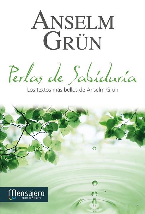 Perlas de sabíduria | 9788427133174 | Grün, Ansel | Librería Castillón - Comprar libros online Aragón, Barbastro