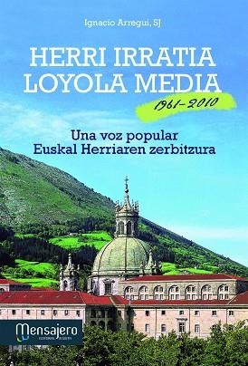Herri irratia Loiola mendia | 9788427133136 | Arregui Cendoya, Ignacio | Librería Castillón - Comprar libros online Aragón, Barbastro