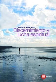 Discernimiento Y Lucha Espiritual | 9788427131620 | Fiorito, Miguel A. | Librería Castillón - Comprar libros online Aragón, Barbastro