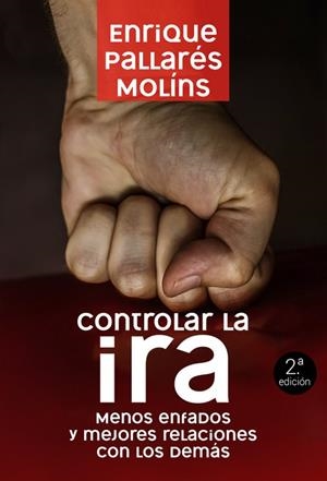 Controlar la ira | 9788427131286 | Pallares Molins, Enrique | Librería Castillón - Comprar libros online Aragón, Barbastro