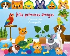 MIS PRIMEROS AMIGOS-LOS ANIMALES DE COMPAÑÍA | 9789403244624 | BALLON | Librería Castillón - Comprar libros online Aragón, Barbastro