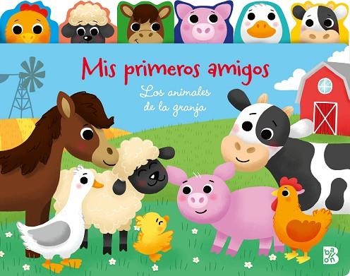 MIS PRIMEROS AMIGOS-LOS ANIMALES DE LA GRANJA | 9789403244631 | BALLON | Librería Castillón - Comprar libros online Aragón, Barbastro