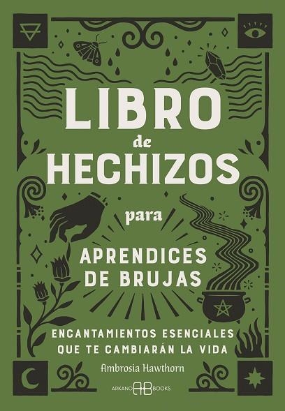 Libro de hechizos para aprendices de brujas | 9788419510716 | Hawthorn, Ambrosia | Librería Castillón - Comprar libros online Aragón, Barbastro