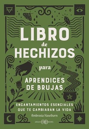 Libro de hechizos para aprendices de brujas | 9788419510716 | Hawthorn, Ambrosia | Librería Castillón - Comprar libros online Aragón, Barbastro