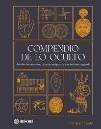 Compendio de lo oculto | 9788446057475 | Williams, Liz | Librería Castillón - Comprar libros online Aragón, Barbastro