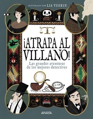 ¡Atrapa al villano! | 9788414345269 | Doyle, Arthur Conan;Chesterton, Gilbert Keith/Poe, Edgar Allan;Collins, Wilkie;Leblanc, Maurice;Dick | Librería Castillón - Comprar libros online Aragón, Barbastro