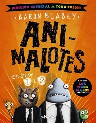 Animalotes 1 y 2. El comienzo / Misión implumable | 9788414360019 | Blabey, Aaron | Librería Castillón - Comprar libros online Aragón, Barbastro