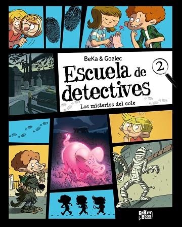 Escuela de detectives, 2. Los misterios del cole | 9791388034213 | Beka | Librería Castillón - Comprar libros online Aragón, Barbastro