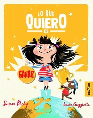 LO QUE QUIERO ES GANAR | 9788482898018 | Philip, Simon | Librería Castillón - Comprar libros online Aragón, Barbastro