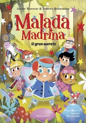 Malada Madrina : El gran secreto | 9788414065907 | Ruescas, Javier / Quinzaños, Andrés | Librería Castillón - Comprar libros online Aragón, Barbastro
