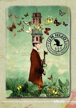 Un Hijo | 9788424676933 | Palomas Pubill, Alejandro | Librería Castillón - Comprar libros online Aragón, Barbastro