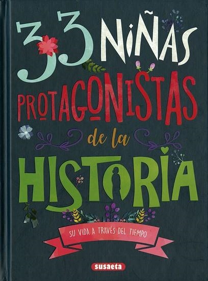 33 niñas protagonistas de la Historia | 9791370342180 | Blázquez Gil, Carmen | Librería Castillón - Comprar libros online Aragón, Barbastro