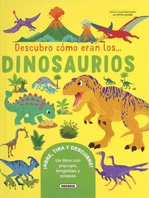 Descubro cómo eran los dinosaurios | 9788410848603 | Pippa Boom | Librería Castillón - Comprar libros online Aragón, Barbastro