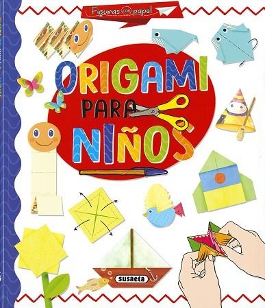 Origami para niños | 9791370342319 | Benegas, Mar | Librería Castillón - Comprar libros online Aragón, Barbastro