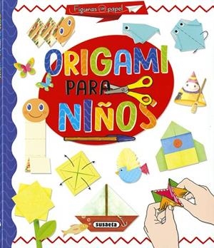 Origami para niños | 9791370342319 | Benegas, Mar | Librería Castillón - Comprar libros online Aragón, Barbastro