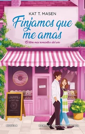 Finjamos que me amas | 9791387575922 | Masen, Kat T. | Librería Castillón - Comprar libros online Aragón, Barbastro