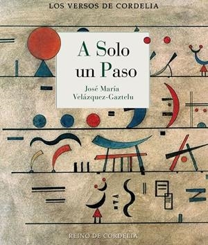 A solo un paso | 9791387599454 | RosalVelázquez-Gaztelu, José María | Librería Castillón - Comprar libros online Aragón, Barbastro