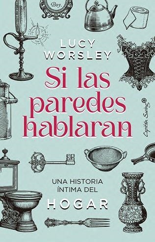 Si las paredes hablaran | 9791399105841 | Worsley, Lucie | Librería Castillón - Comprar libros online Aragón, Barbastro
