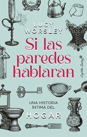 Si las paredes hablaran | 9791399105841 | Worsley, Lucie | Librería Castillón - Comprar libros online Aragón, Barbastro