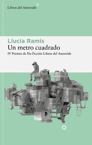 Un metro cuadrado | 9788410178618 | Ramis, Llucia | Librería Castillón - Comprar libros online Aragón, Barbastro