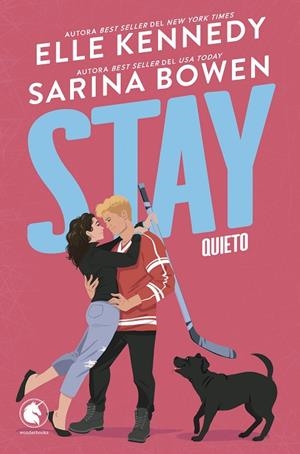Stay. Quieto | 9788410425729 | Kennedy, Elle | Librería Castillón - Comprar libros online Aragón, Barbastro