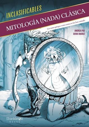 Mitología (nada) clásica | 9788413614328 | Pau, Andrea | Librería Castillón - Comprar libros online Aragón, Barbastro