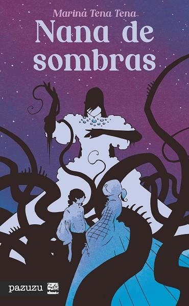 Nana De Sombras | 9791388074530 | Tena Tena, Marina | Librería Castillón - Comprar libros online Aragón, Barbastro