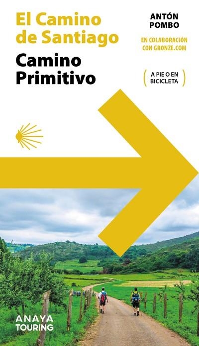 Guía del Camino de Santiago. Camino Primitivo | 9788491589570 | Pombo Rodríguez, Antón | Librería Castillón - Comprar libros online Aragón, Barbastro