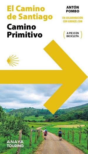 Guía del Camino de Santiago. Camino Primitivo | 9788491589570 | Pombo Rodríguez, Antón | Librería Castillón - Comprar libros online Aragón, Barbastro