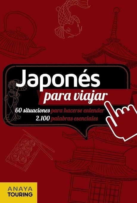 Japonés para viajar | 9788491586678 | Anaya Touring | Librería Castillón - Comprar libros online Aragón, Barbastro