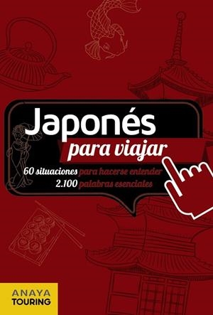Japonés para viajar | 9788491586678 | Anaya Touring | Librería Castillón - Comprar libros online Aragón, Barbastro