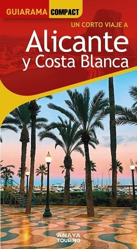 Alicante y Costa Blanca | 9788491588795 | Esteve Ramírez, Francisco | Librería Castillón - Comprar libros online Aragón, Barbastro