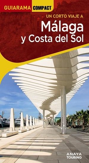 Málaga y Costa del Sol | 9788491588658 | Avisón Martínez, Juan Pablo | Librería Castillón - Comprar libros online Aragón, Barbastro