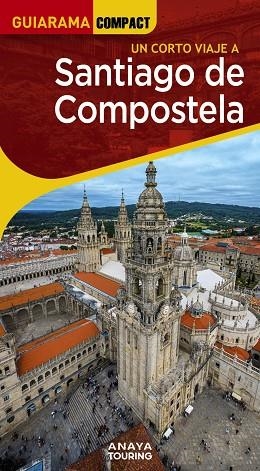 Santiago de Compostela | 9788491588801 | Murado López, Miguel Anxo | Librería Castillón - Comprar libros online Aragón, Barbastro