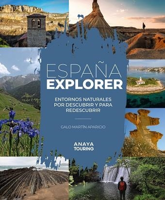 España Explorer | 9788491586081 | Martín Aparicio, Galo | Librería Castillón - Comprar libros online Aragón, Barbastro