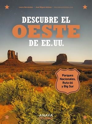 Descubre el oeste de EE. UU. | 9788491588474 | Hernández Zamorano, Laura | Librería Castillón - Comprar libros online Aragón, Barbastro