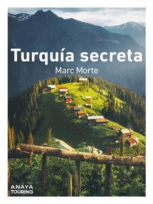 Turquía secreta | 9788491586012 | Morte Ustarroz, Marc Aitor | Librería Castillón - Comprar libros online Aragón, Barbastro