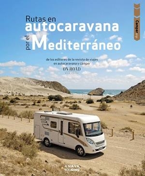 Camper trip. Rutas en autocaravana por el Mediterráneo | 9788491585930 | Beltrán Monje, Loli | Librería Castillón - Comprar libros online Aragón, Barbastro