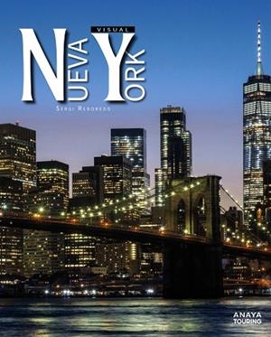 Nueva York visual | 9788491588023 | Reboredo Manzanares, Sergi | Librería Castillón - Comprar libros online Aragón, Barbastro