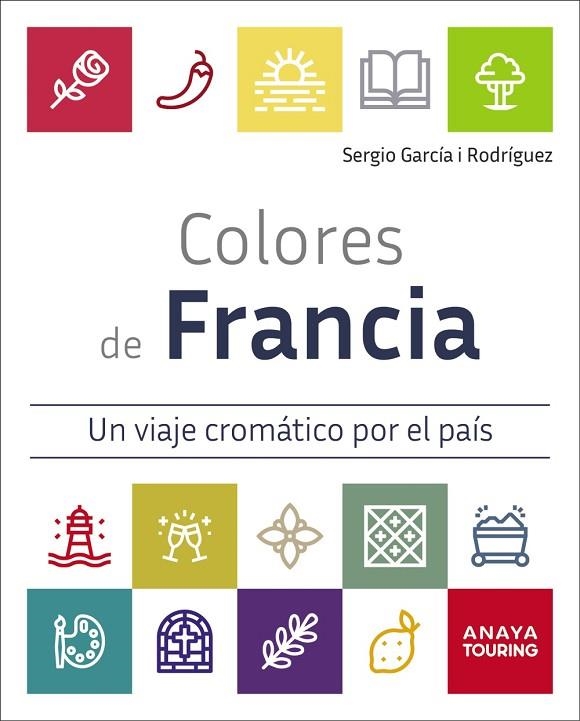 Colores de Francia | 9791387915148 | García i Rodríguez, Sergio | Librería Castillón - Comprar libros online Aragón, Barbastro