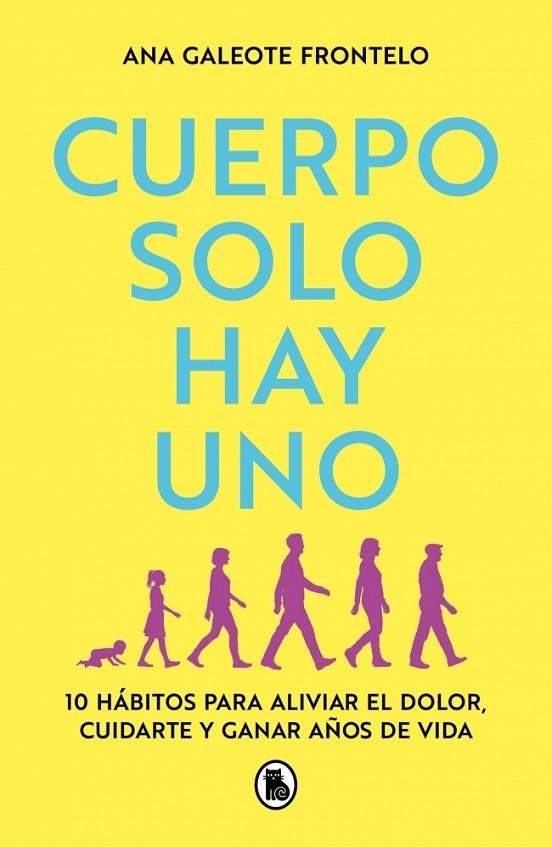 Cuerpo solo hay uno | 9788402430571 | Galeote Frontelo, Ana | Librería Castillón - Comprar libros online Aragón, Barbastro