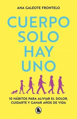 Cuerpo solo hay uno | 9788402430571 | Galeote Frontelo, Ana | Librería Castillón - Comprar libros online Aragón, Barbastro