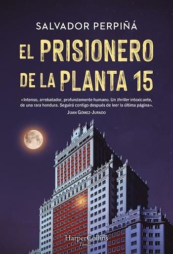 El prisionero de la planta 15 | 9788410641419 | Perpiñá, Salvador | Librería Castillón - Comprar libros online Aragón, Barbastro