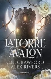 La Torre Ávalon | 9788410116122 | , C.N. Crawford/Rivers, Alex | Librería Castillón - Comprar libros online Aragón, Barbastro