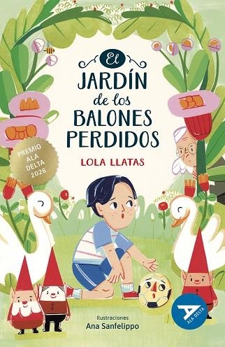 El jardín de los balones perdidos | 9788414072738 | Llatas, Lola | Librería Castillón - Comprar libros online Aragón, Barbastro