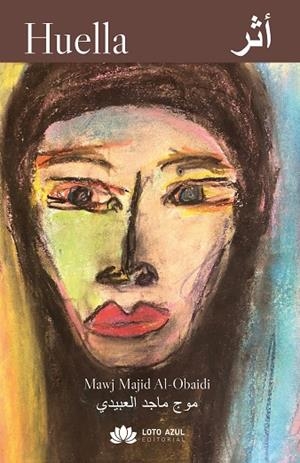 Huella | 9791387838362 | Mawj Majid Al-Obaidi | Librería Castillón - Comprar libros online Aragón, Barbastro