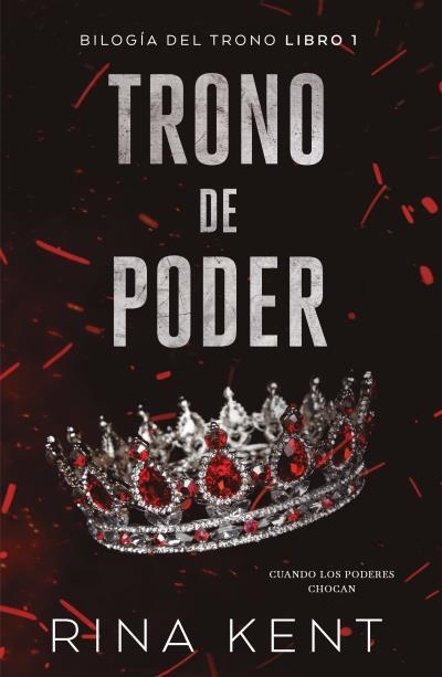Trono de poder | 9788415955344 | Kent, Rina | Librería Castillón - Comprar libros online Aragón, Barbastro