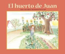 El huerto de Juan | 9788494294945 | Joan Salicrú | Librería Castillón - Comprar libros online Aragón, Barbastro
