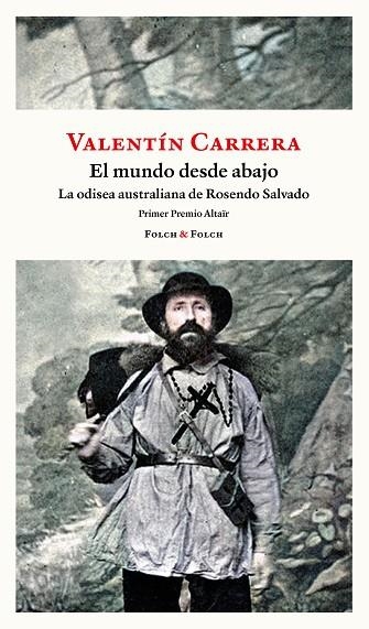 El mundo desde abajo | 9788419563446 | Carrera, Valentín | Librería Castillón - Comprar libros online Aragón, Barbastro